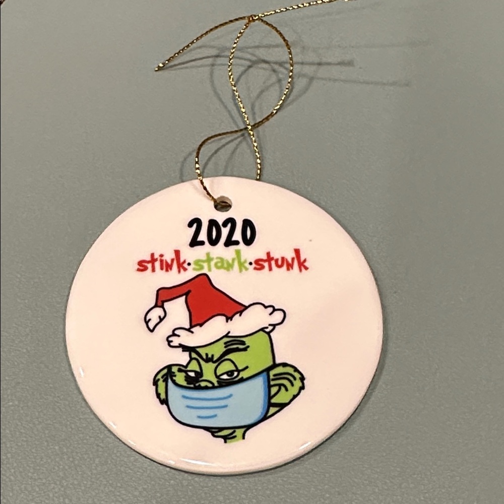 2020 Grinch Christmas Ornament “2020 Stink. Stank. Stunk.”